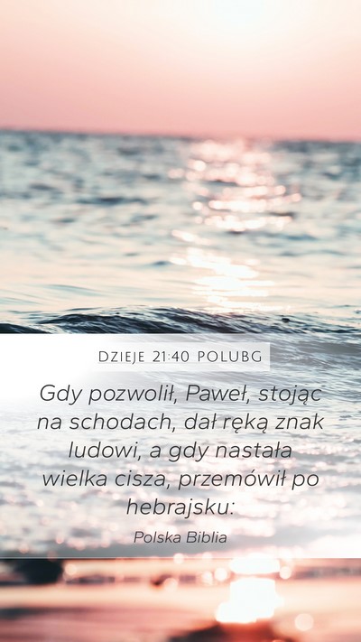 Dzieje 21:40 POLUBG Bible Verse Image