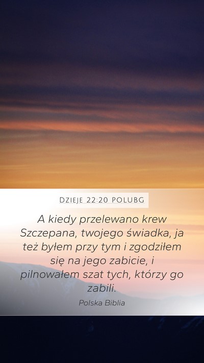 Dzieje 22:20 POLUBG Bible Verse Image