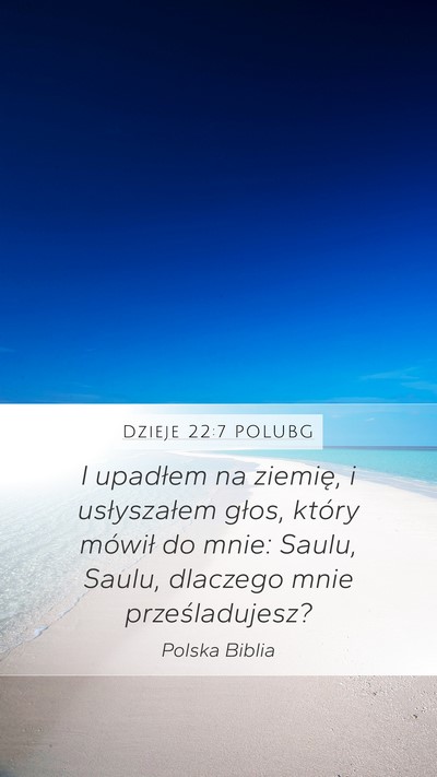 Dzieje 22:7 POLUBG Bible Verse Image