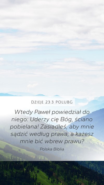 Dzieje 23:3 POLUBG Bible Verse Image