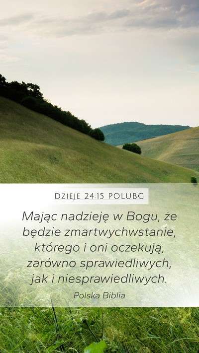 Dzieje 24:15 POLUBG Bible Verse Image