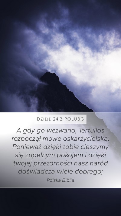 Dzieje 24:2 POLUBG Bible Verse Image
