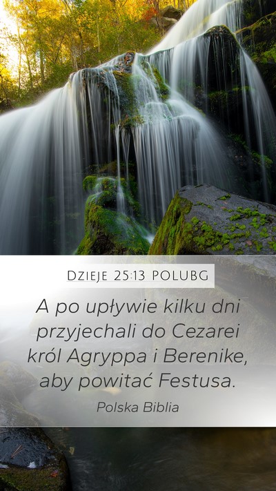 Dzieje 25:13 POLUBG Bible Verse Image