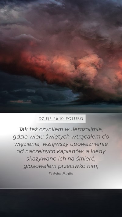 Dzieje 26:10 POLUBG Bible Verse Image