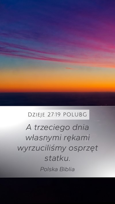Dzieje 27:19 POLUBG Bible Verse Image