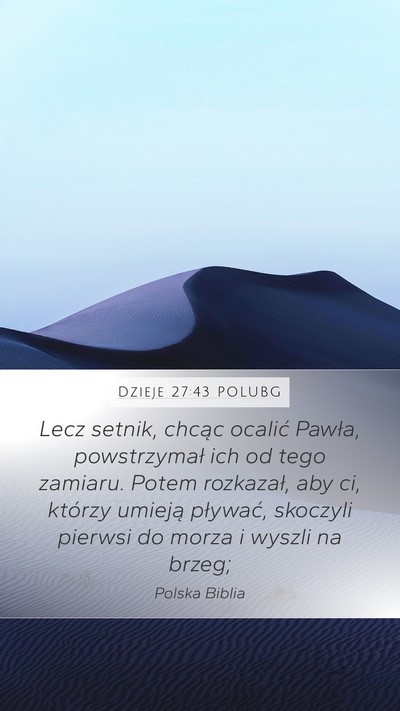 Dzieje 27:43 POLUBG Bible Verse Image