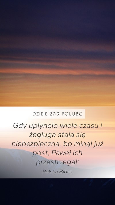 Dzieje 27:9 POLUBG Bible Verse Image