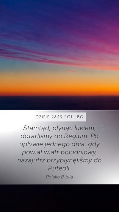 Dzieje 28:13 POLUBG Mobile Phone Wallpaper - Stamtąd, płynąc łukiem, dotarliśmy do - Mobile Bible Verse Wallpaper
