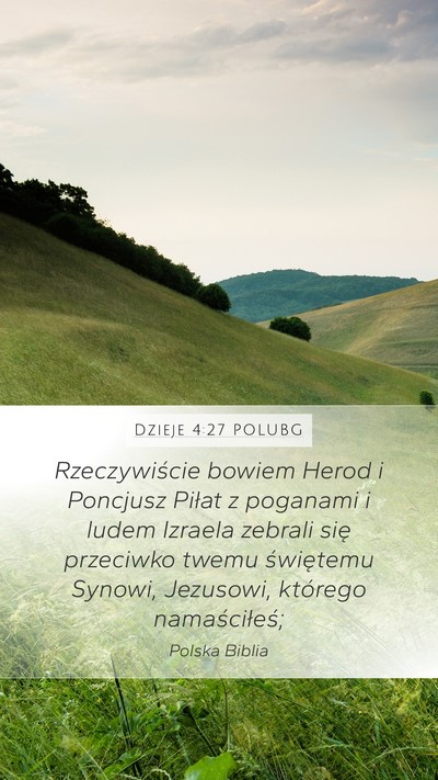 Dzieje 4:27 POLUBG Bible Verse Image