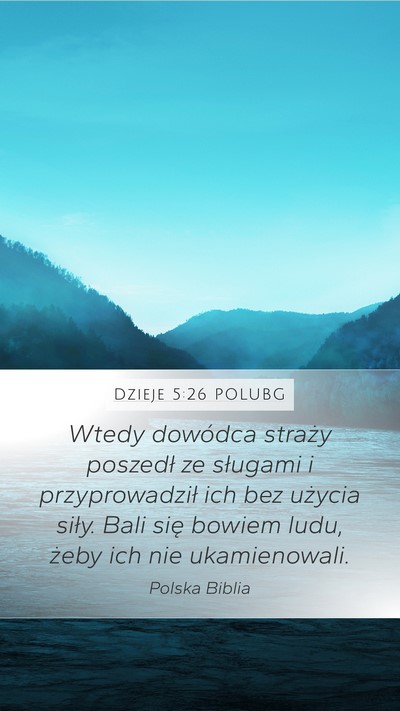 Dzieje 5:26 POLUBG Bible Verse Image
