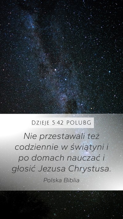 Dzieje 5:42 POLUBG Bible Verse Image