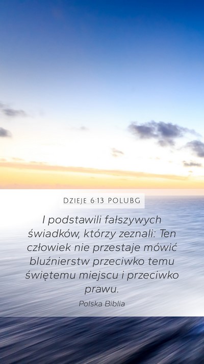 Dzieje 6:13 POLUBG Bible Verse Image