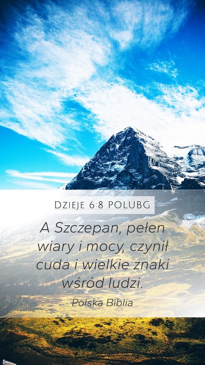 Dzieje 6:8 POLUBG Bible Verse Image