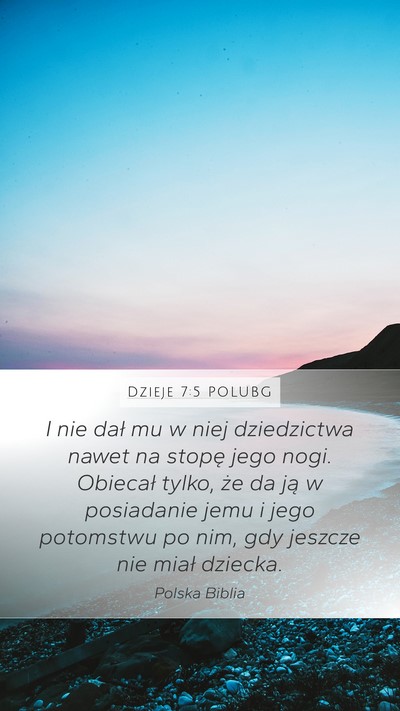 Dzieje 7:5 POLUBG Bible Verse Image