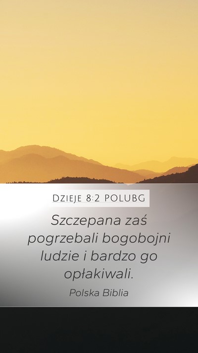 Dzieje 8:2 POLUBG Bible Verse Image