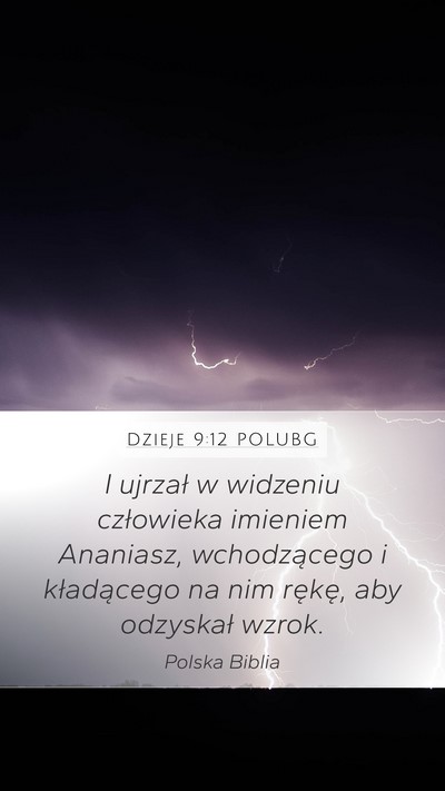 Dzieje 9:12 POLUBG Mobile Phone Wallpaper - I ujrzał w widzeniu człowieka imieniem - Mobile Bible Verse Wallpaper