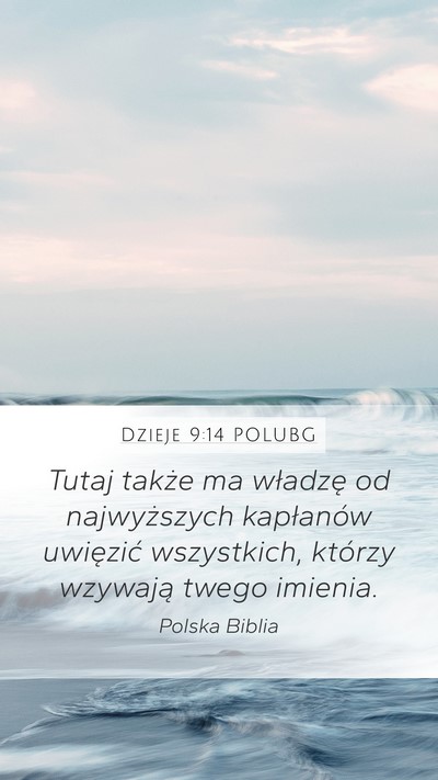 Dzieje 9:14 POLUBG Bible Verse Image