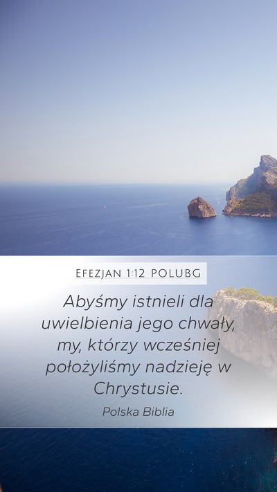 Efezjan 1:12 POLUBG Bible Verse Image