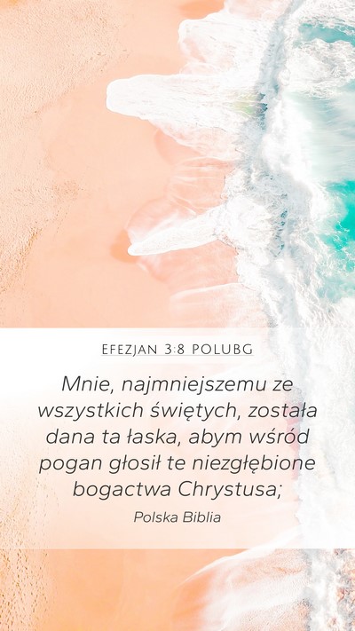 Efezjan 3:8 POLUBG Bible Verse Image