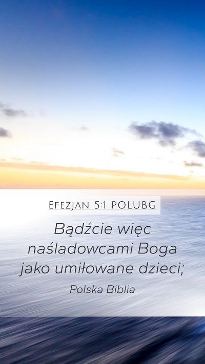 Efezjan 5:1 POLUBG Bible Verse Image