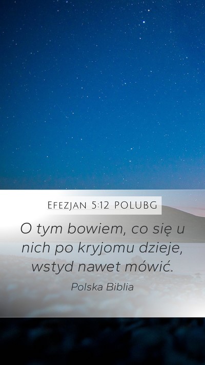 Efezjan 5:12 POLUBG Bible Verse Image