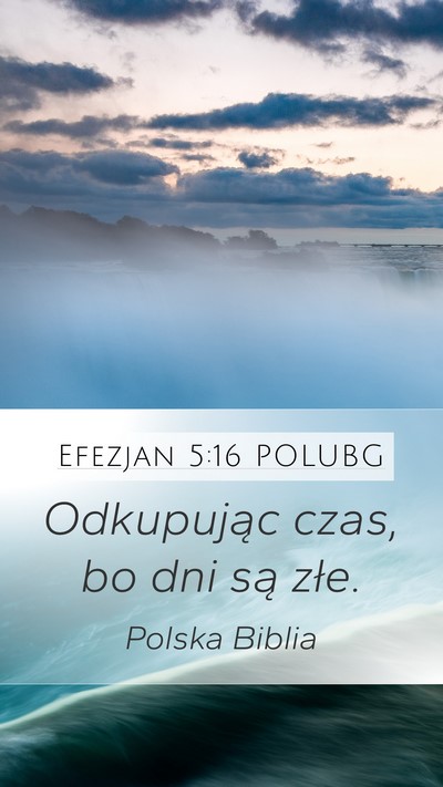Efezjan 5:16 POLUBG Bible Verse Image