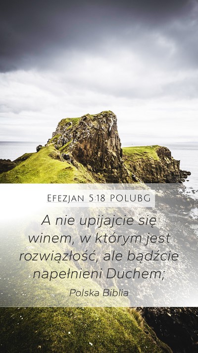 Efezjan 5:18 POLUBG Bible Verse Image