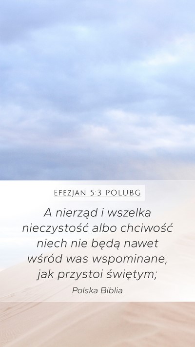 Efezjan 5:3 POLUBG Bible Verse Image