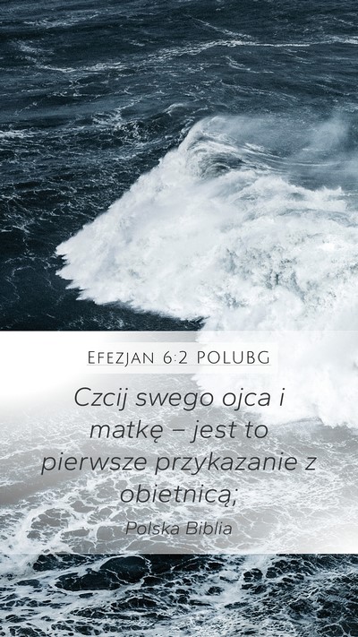 Efezjan 6:2 POLUBG Bible Verse Image