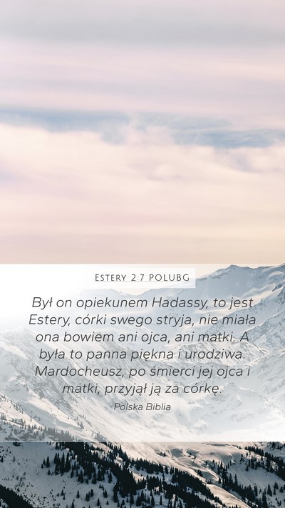 Estery 2:7 POLUBG Bible Verse Image