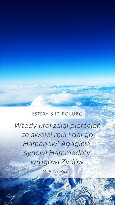 Estery 3:10 POLUBG Bible Verse Image