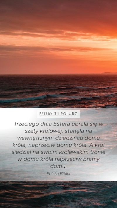 Estery 5:1 POLUBG Bible Verse Image
