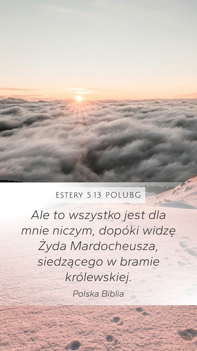 Estery 5:13 POLUBG Bible Verse Image