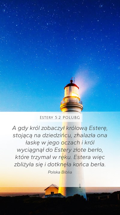 Estery 5:2 POLUBG Bible Verse Image
