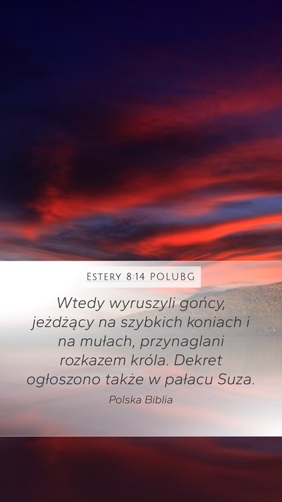 Estery 8:14 POLUBG Bible Verse Image