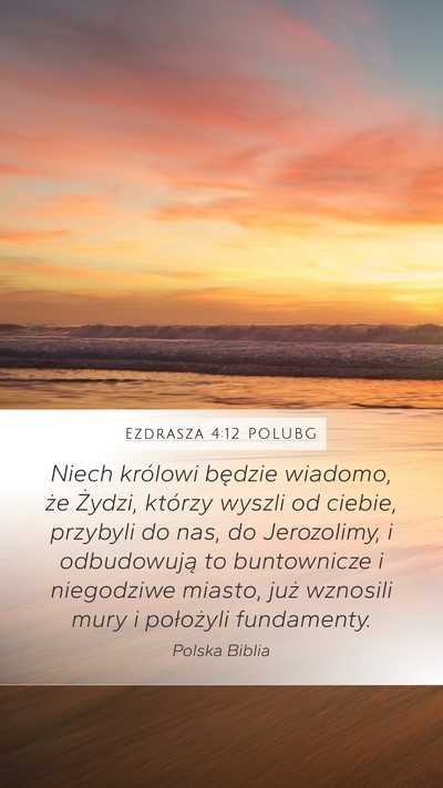 Ezdrasza 4:12 POLUBG Bible Verse Image