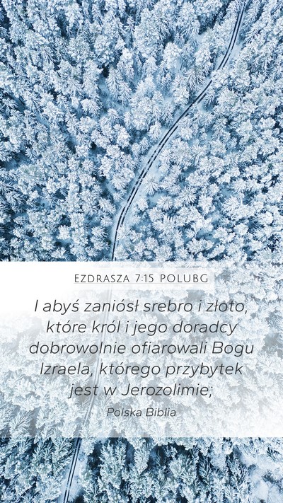 Ezdrasza 7:15 POLUBG Bible Verse Image