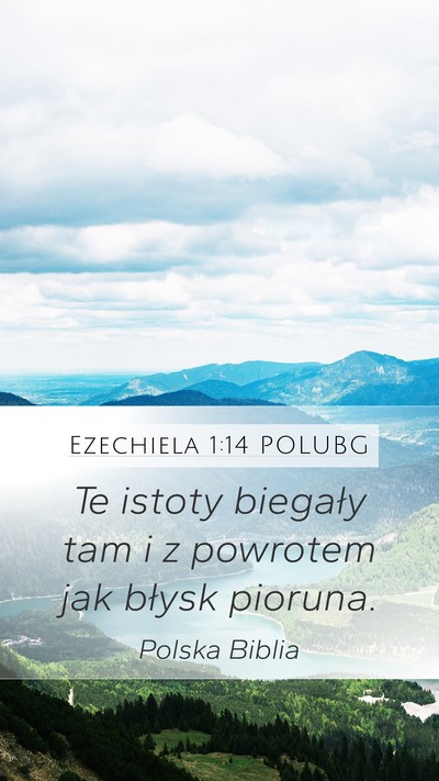 Ezechiela 1:14 POLUBG Bible Verse Image