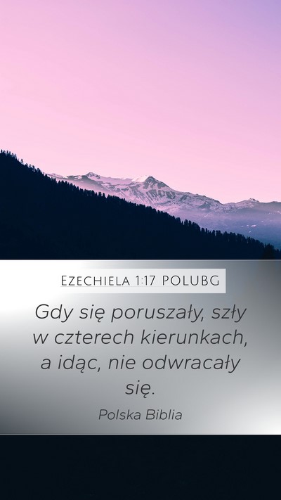 Ezechiela 1:17 POLUBG Bible Verse Image