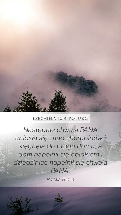 Ezechiela 10:4 POLUBG Bible Verse Image