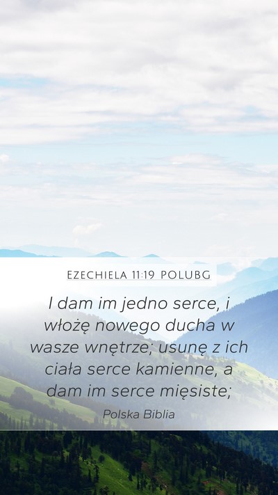 Ezechiela 11:19 POLUBG Bible Verse Image