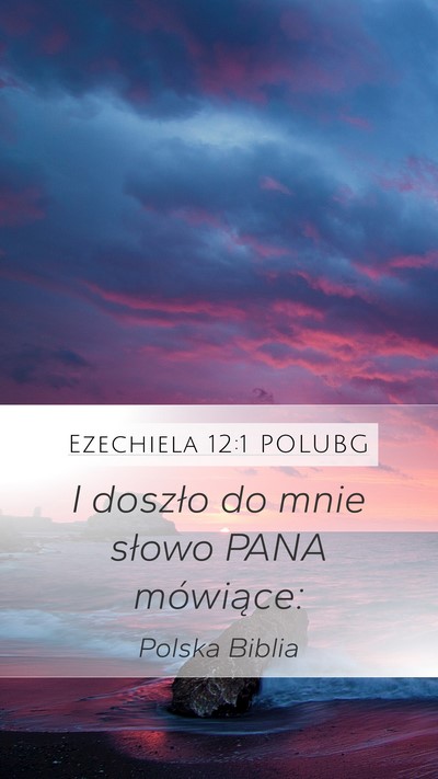 Ezechiela 12:1 POLUBG Bible Verse Image