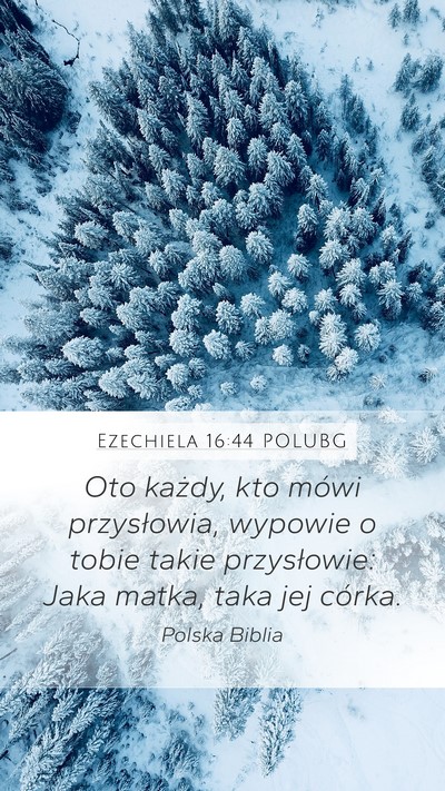 Ezechiela 16:44 POLUBG Bible Verse Image
