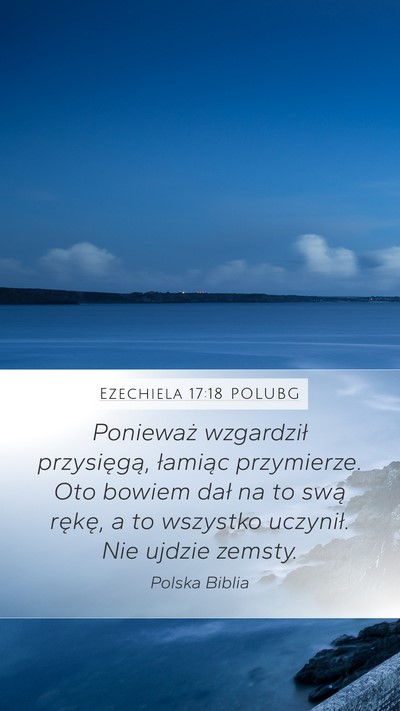 Ezechiela 17:18 POLUBG Bible Verse Image