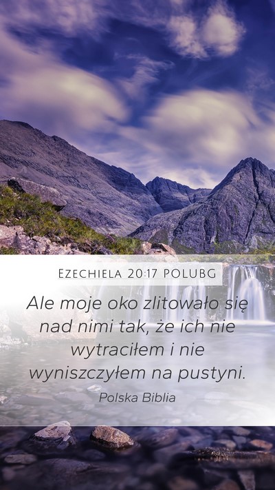 Ezechiela 20:17 POLUBG Mobile Phone Wallpaper - Ale moje oko zlitowało się nad nimi tak, że - Mobile Bible Verse Wallpaper