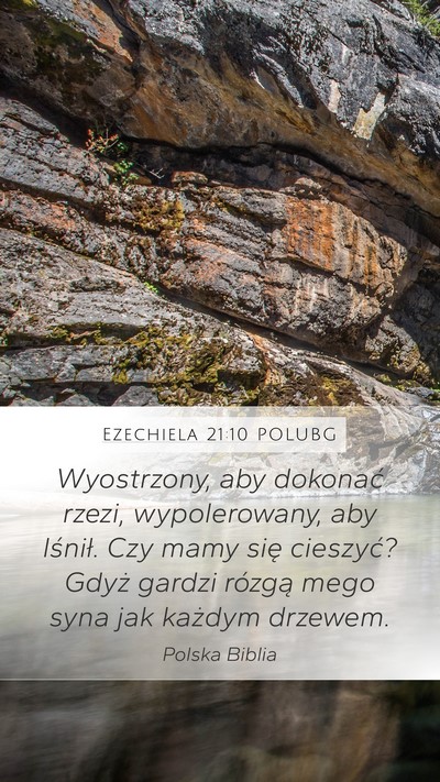 Ezechiela 21:10 POLUBG Bible Verse Image