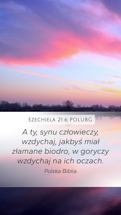 Ezechiela 21:6 POLUBG Bible Verse Image