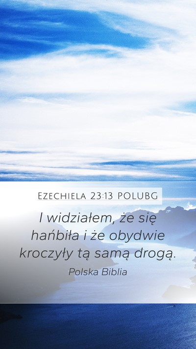 Ezechiela 23:13 POLUBG Bible Verse Image