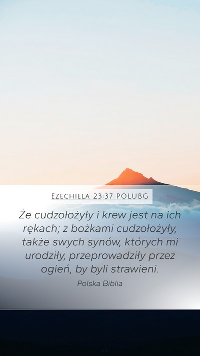 Ezechiela 23:37 POLUBG Bible Verse Image