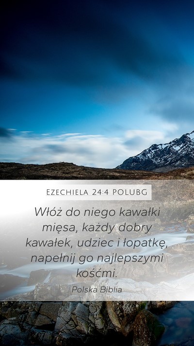 Ezechiela 24:4 POLUBG Bible Verse Image